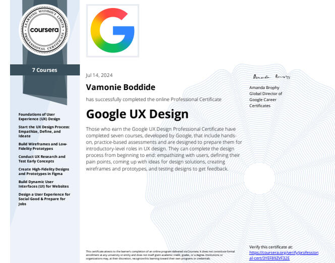 GOOGLE UX DESIGN PROFESSIONAL CERTIFICATE Professional Certificate earned through Coursera